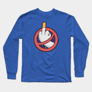 No f-ing smoking Long Sleeve T-Shirt